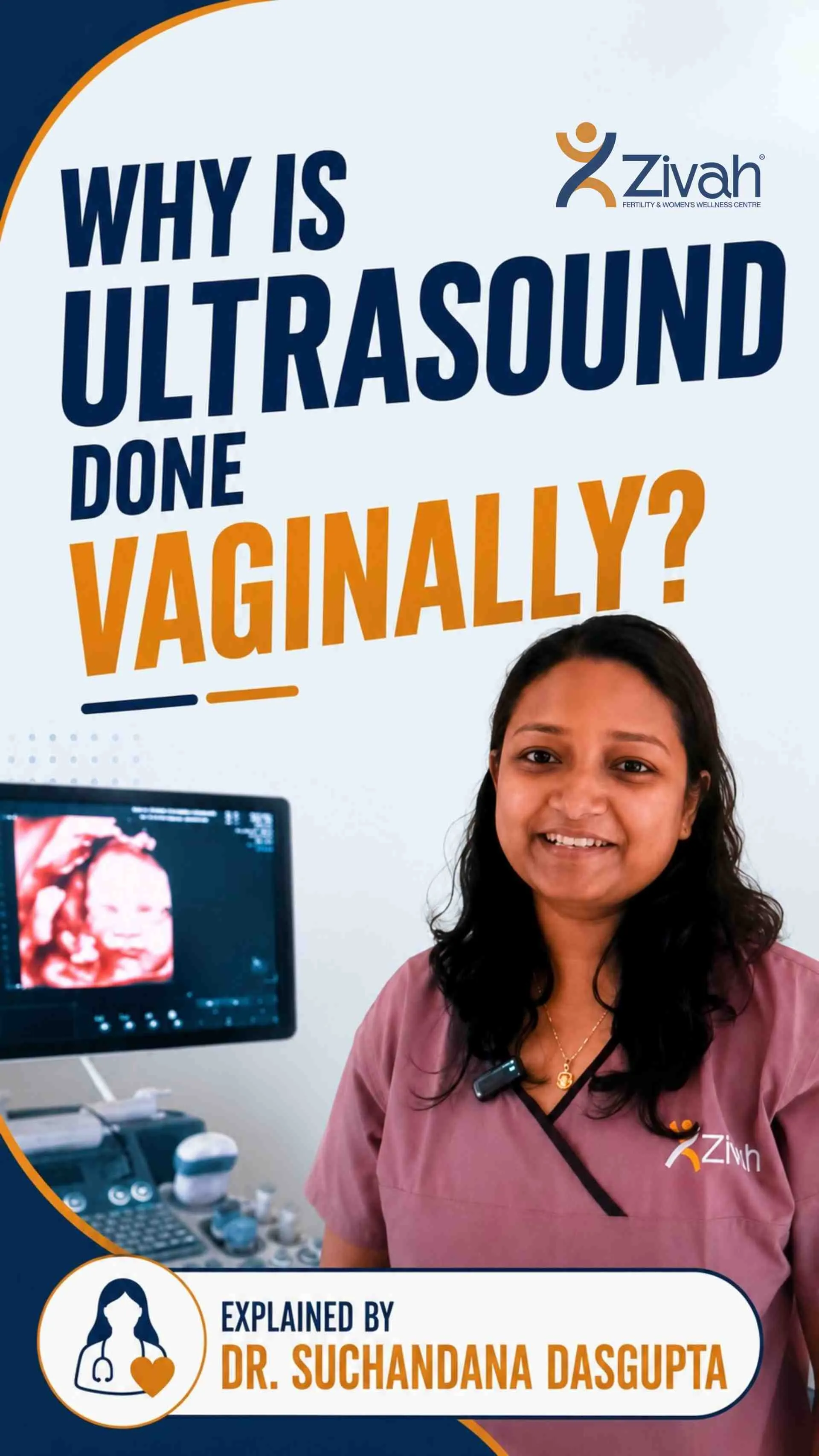 Scared of a Transvaginal Ultrasound? Why Is It Done Through the Vagina?