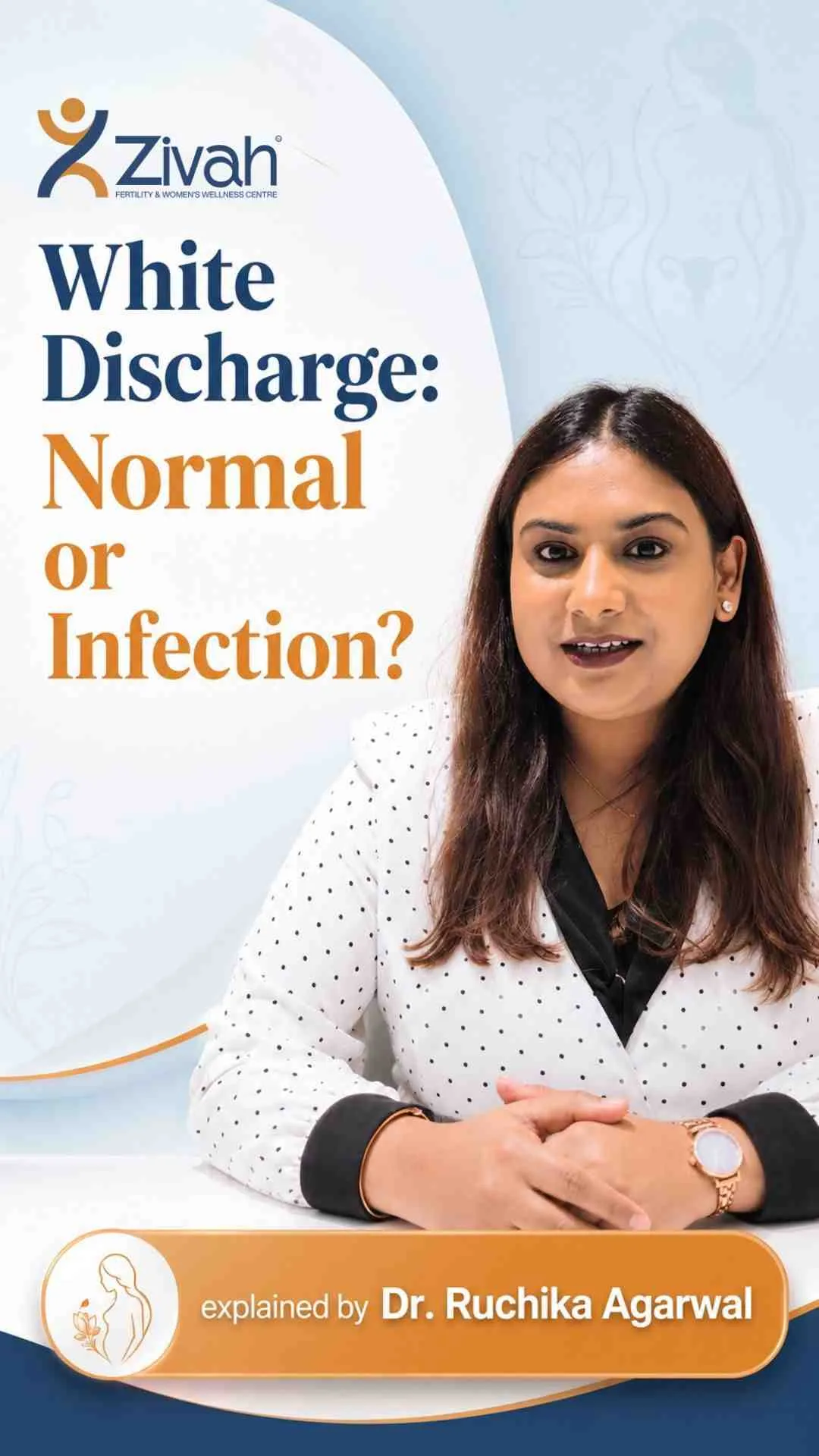 White Discharge? Is It Normal or a Sign of Infection?